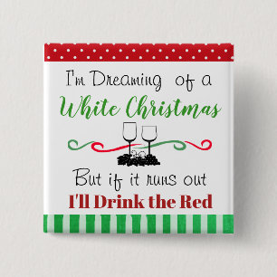 Funny Holiday Christmas Wine Quote 15 Cm Square Badge