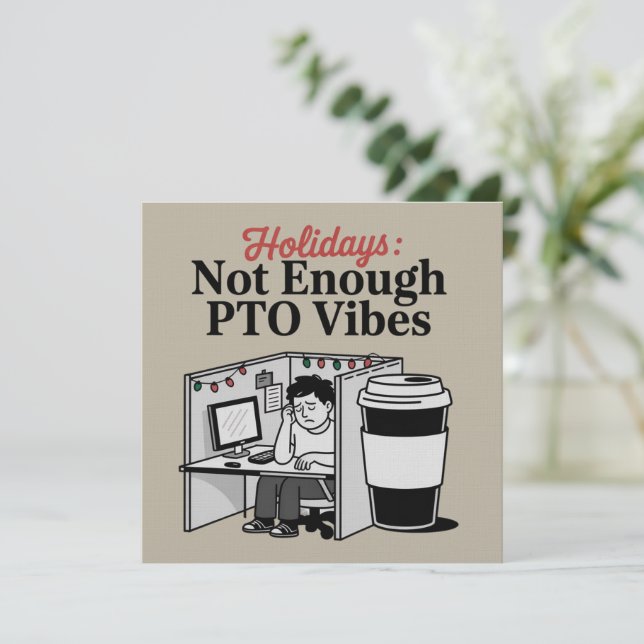 Funny Holiday Office Cubicle Coffee PTO Memes Work Invitation (Standing Front)