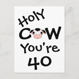 Funny Holy Cow You're 40 Birthday Postcard