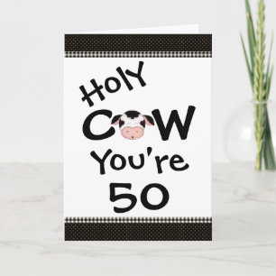 Funny Holy Cow You're 50 Birthday Greeting Card