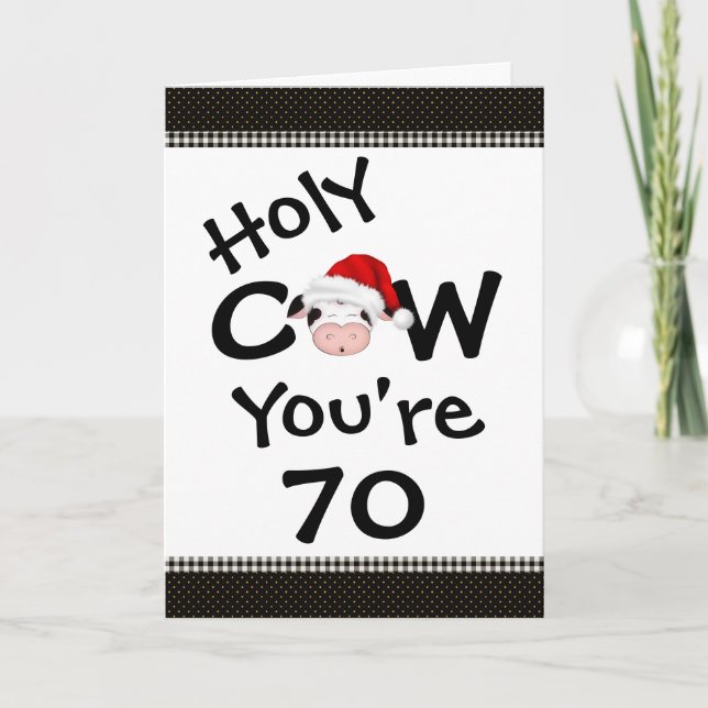 Funny Holy Cow You're 70 Christmas Birthday Holiday Card (Front)