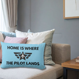 Funny Home Is Where The Pilot Lands Plane Welcome Lumbar Cushion