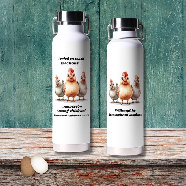 Funny Homeschool Chicken  Water Bottle (Creator Uploaded)