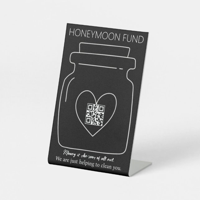 Funny honeymoon fund QR code digital tip jar Pedestal Sign (Front)