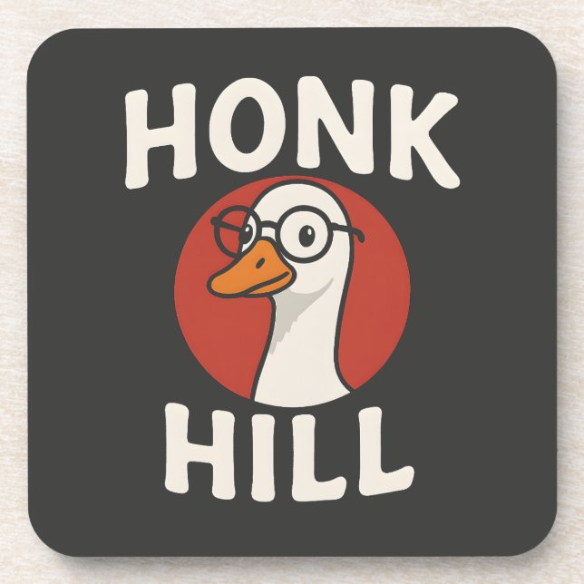 Funny Honk Hill Goose Design - Cute & Chaotic Bird Coaster (Front)