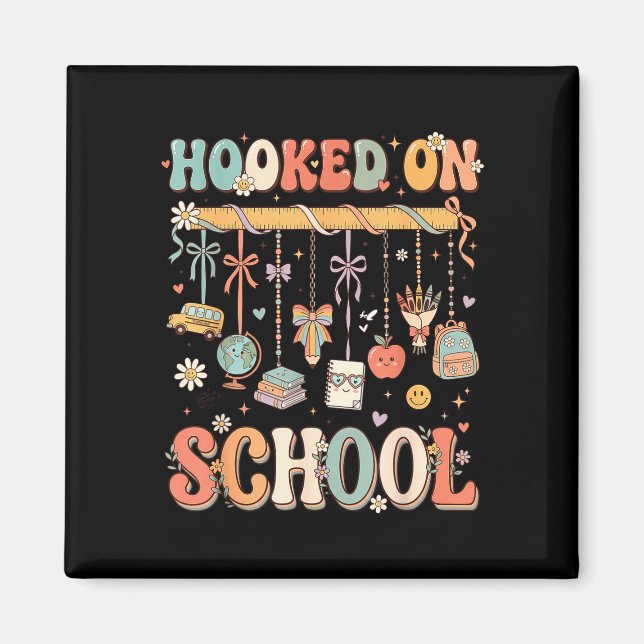 Funny hooked on school cute school teacher men magnet (Front)