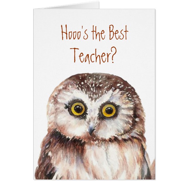 Funny "Hooo's the best Teacher" Wise Owl Humour (Front)