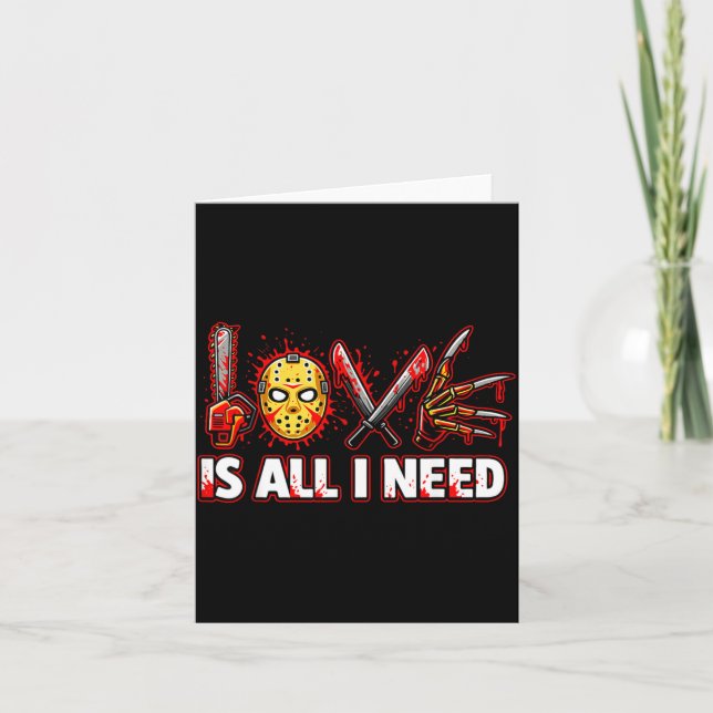 Funny Horror Love is Need Slasher Valentine Card (Front)