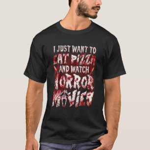 Funny Horror Movie Fan Pizza Lover Halloween T-Shirt