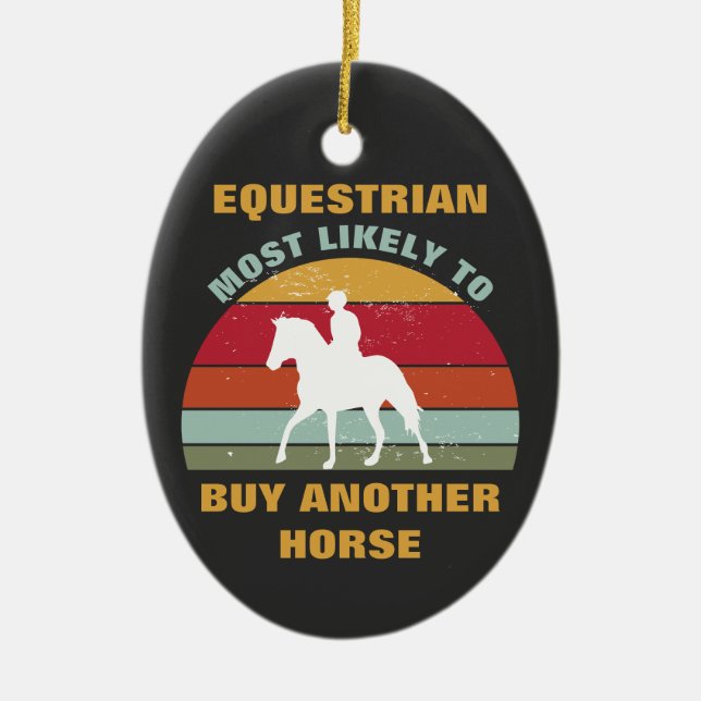 Funny Horse Back Riding Saying Quote Equestrian Ceramic Tree Decoration (Front)