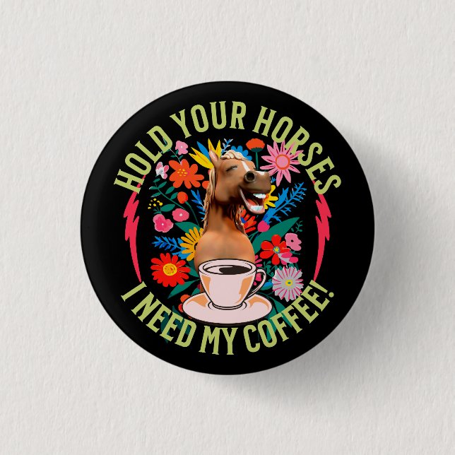 Funny Horse Coffee Lover Humour 3 Cm Round Badge (Front)