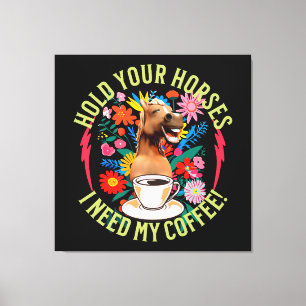 Funny Horse Coffee Lover Humour Canvas Print