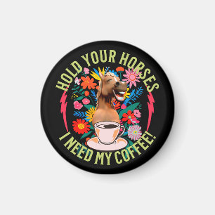 Funny Horse Coffee Lover Humour Magnet