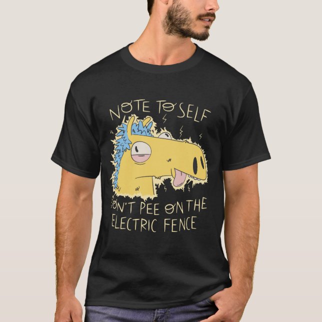 Funny Horse DO Not Pee On Electic Fence T-Shirt (Front)
