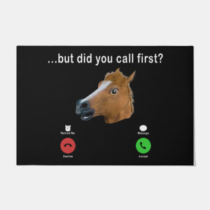 Funny Horse Mat, But Did You Call First Doormat