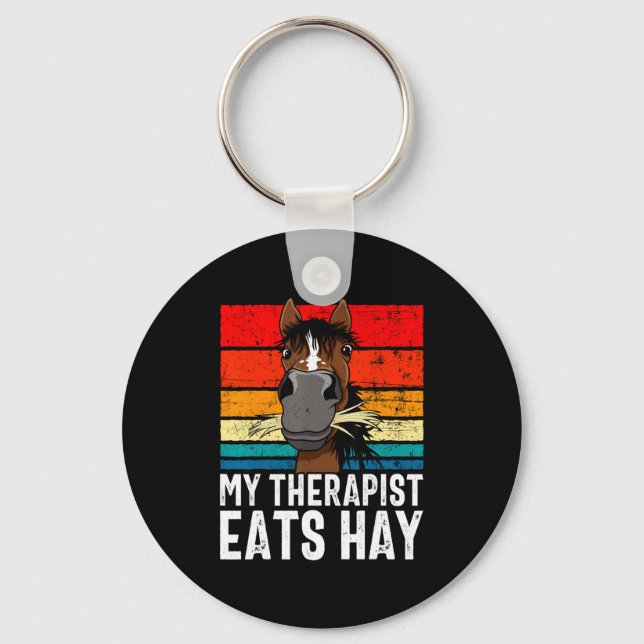 Funny Horse My Therast Eats Hay Tee Hor  Key Ring (Front)