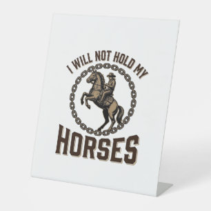 Funny Horse Quote Vintage Western Riding Design_1 Pedestal Sign