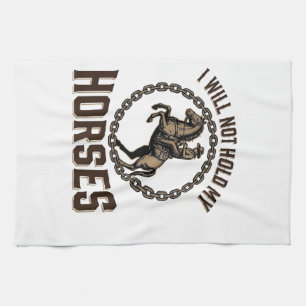 Funny Horse Quote Vintage Western Riding Design_1 Tea Towel