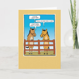 Funny Horse With Pulled Groin Birthday Card