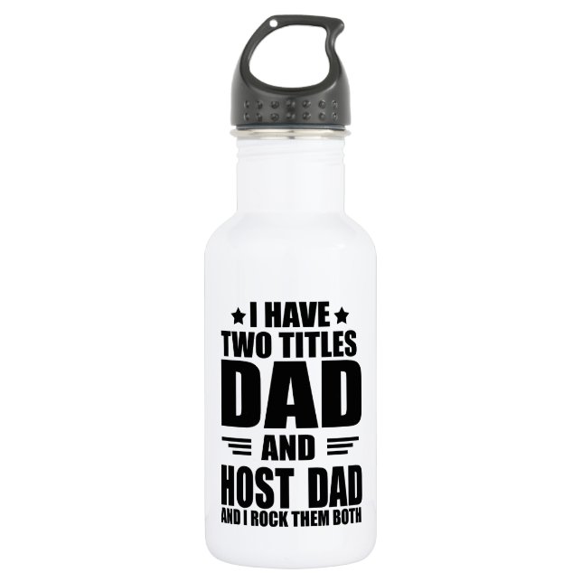 Funny Host Dad gift 532 Ml Water Bottle (Front)