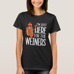 Funny Hot Dog I'm Just Here For The Wieners Sausag T-Shirt