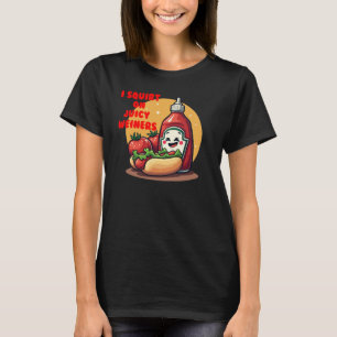 Funny Hot Dog Ketchup Shirt – I Squirt on Wieners