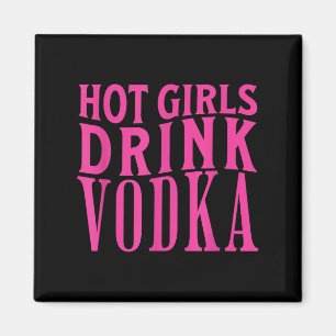 Funny Hot Girls Drink Vodka Drunk Drink Wine Booze Magnet