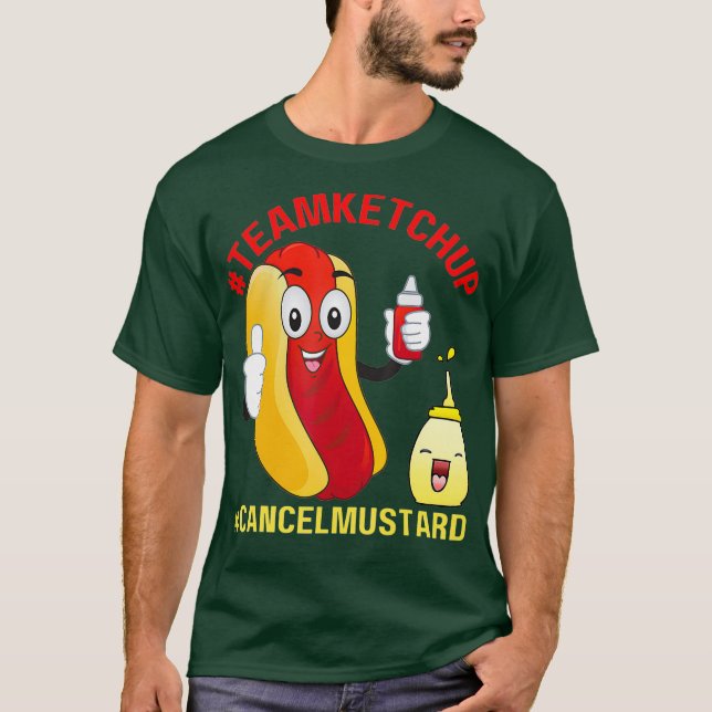 Funny Hotdog Team Ketchup Cancel Mustard Hotdogs T-Shirt (Front)