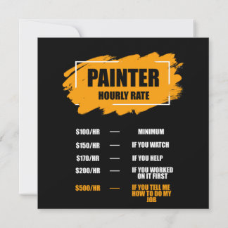 Funny House Painting Painter Hourly Rate Invitation