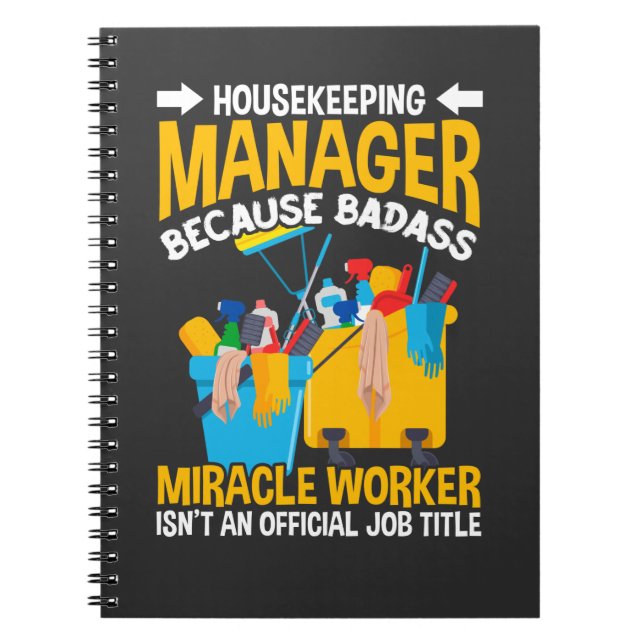 Funny Housekeeper Manager Job House Cleaning Quote Notebook (Front)