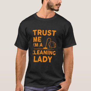 Funny Housekeeping For Women Cool Cleaning Lady Cl T-Shirt