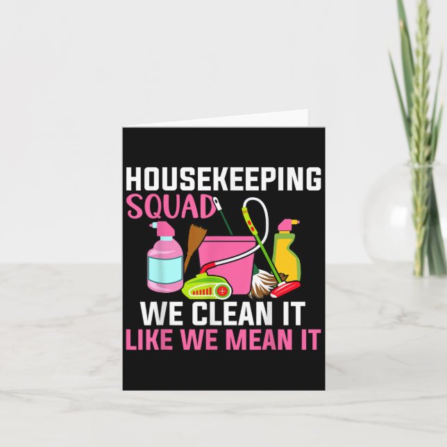 Funny Housekeeping Humour Cleaning Squad Housekeep Card (Front)