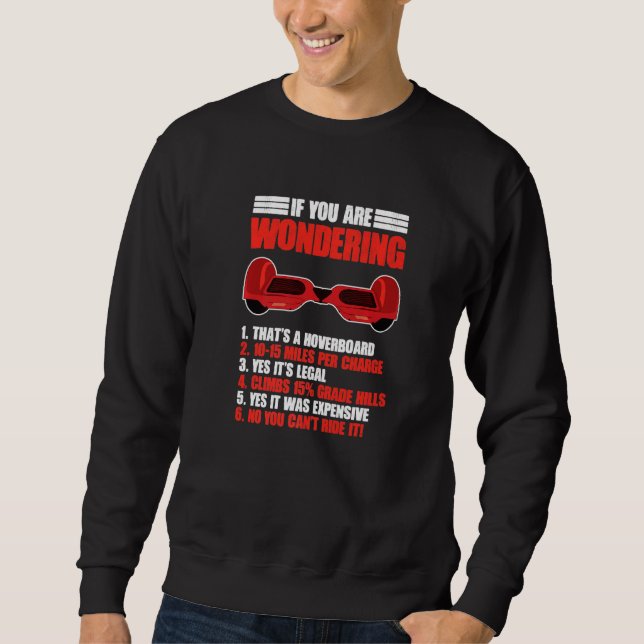 Funny Hoverboarding Electric Scooter Hoverboard   Sweatshirt (Front)
