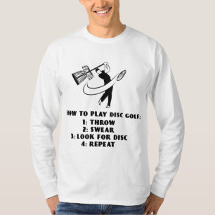 Funny How to Play Disc Golf Instructions T-Shirt