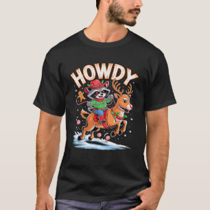 Funny Howdy Christmas Racoon Cowboy Riding Reinde T-Shirt