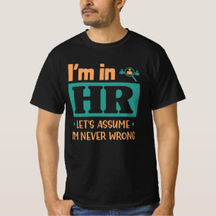 Funny HR Officer Gift   Human Resource Worker Gift T-Shirt