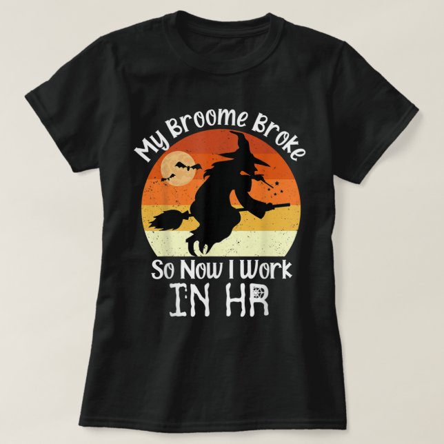 Funny HR Witch Human Resources Halloween Costume T-Shirt (Design Front)