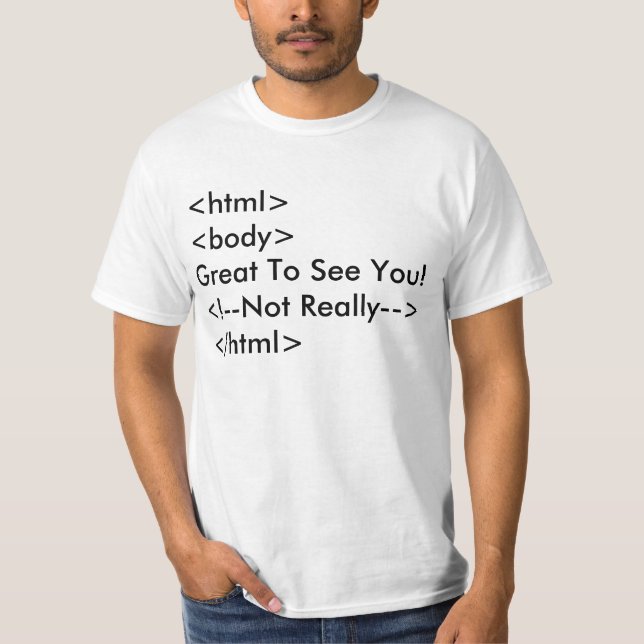Funny HTML Comment Shirt (Front)