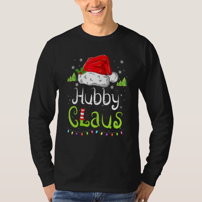 Funny Hubby Claus Christmas Pyjamas Santa Hat Fami T-Shirt (Front)