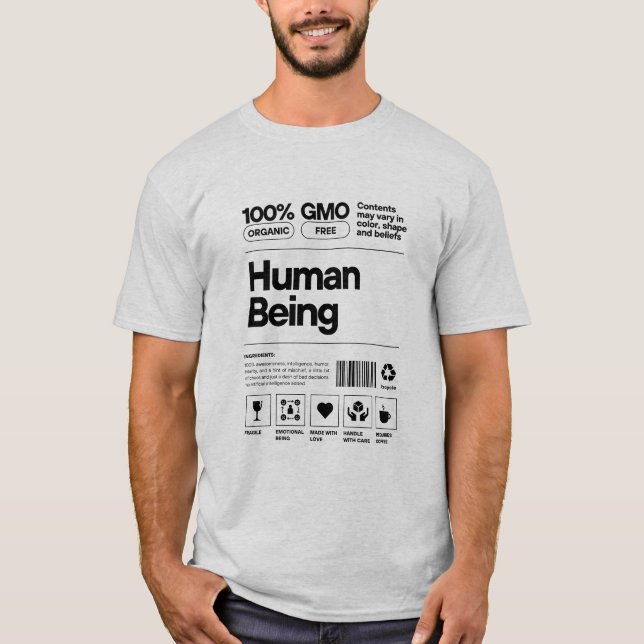 Funny Human Being Organic Ingredients T-Shirt (Front)