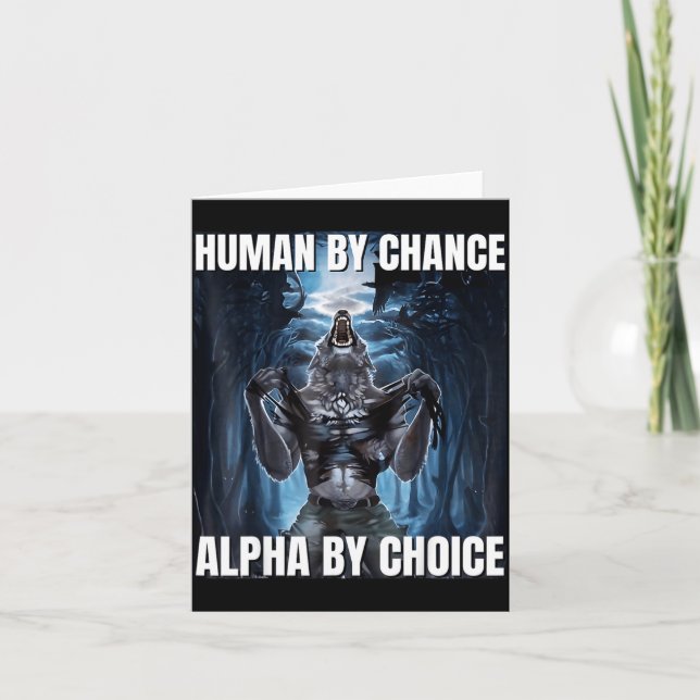Funny human by chance meme wolf  card (Front)