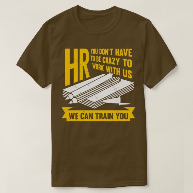 Funny Human Resources Hr Specialist Assistant Gift T-Shirt (Design Front)