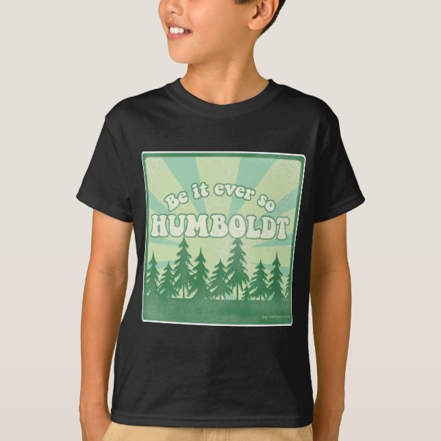 Funny Humboldt County T-Shirt (Front)