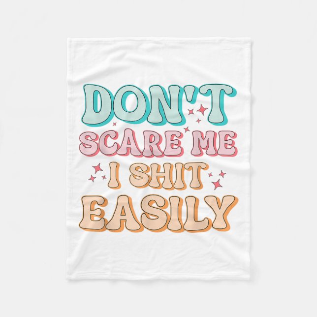 Funny Humor Sarcastic Quote _ Don't E Me I Easily  Fleece Blanket (Front)