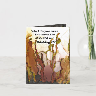 Funny, humorous reality in these chaotic times card