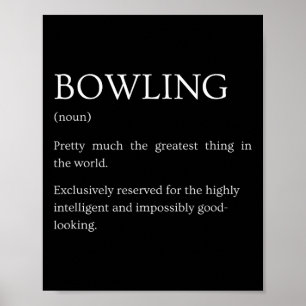 Funny Humour Definitions Apparel Gifts Bowling Def Poster
