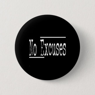 Funny Humour Excuses Gym Workout Athletes Women Me 6 Cm Round Badge