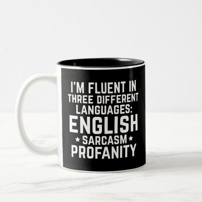 Funny Humour Fluent English Profanity Sarcasm Gift Two-Tone Coffee Mug (Left)