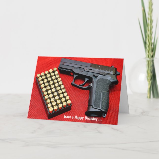 Funny Humour Gun Birthday Card (Front)