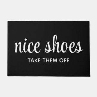 Funny Humourous Black and White Nice Shoes Doormat
